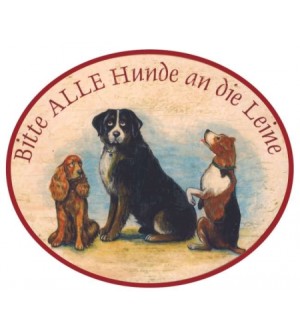 Bitte alle Hunde an die Leine