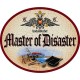 Master of Disaster +